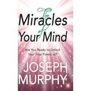 The Miracles of Your Mind: Are You Ready to Unlock Your True Potential? (Hardcover Library Edition)