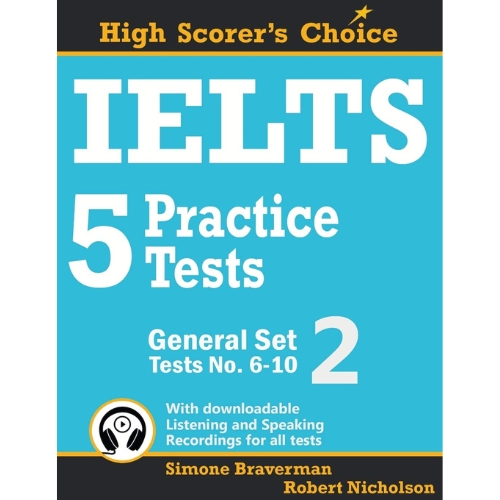 ELTS 5 Practice Tests General Set 2 Tests No 6-10: Volume 4 (High Scorer's Choice)